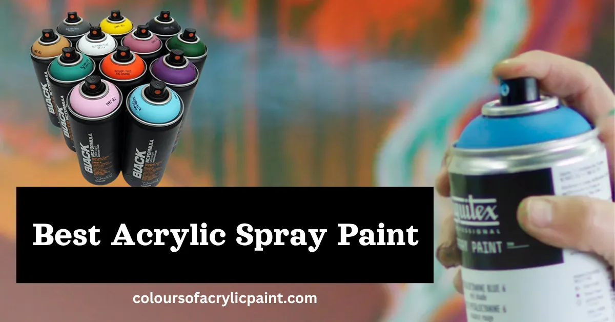 best acrylic spray paint